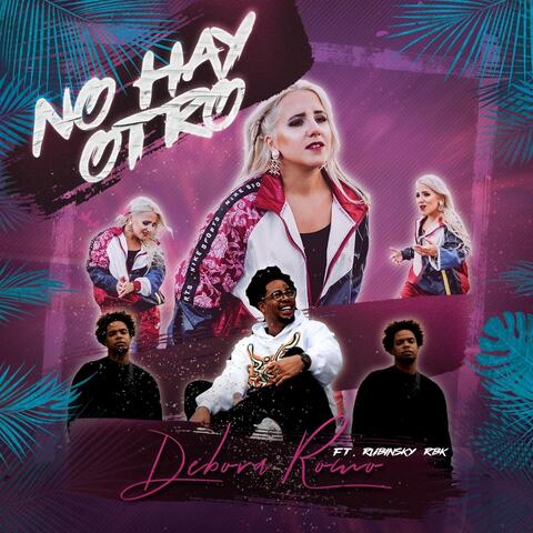 No Hay Otro (feat. Rubinsky Rbk)