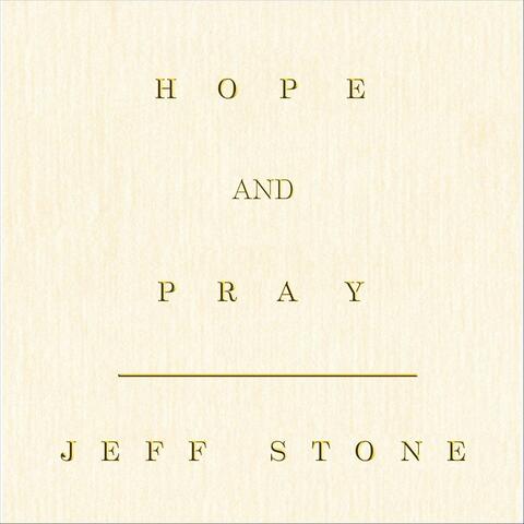 Hope and Pray