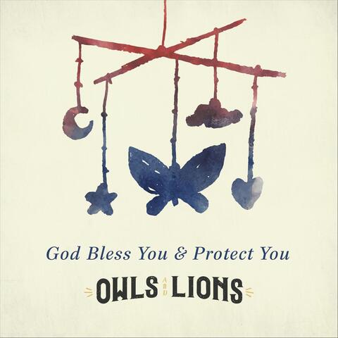 God Bless You & Protect You (Lullabye Version)