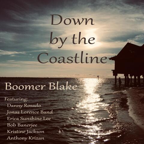 Down by the Coastline (feat. Danny Rosado, Jonas Lorence Band, Erica Sunshine Lee, Bob Banerjee, Kristine Jackson & Anthony Krizan)