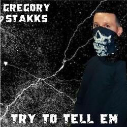 Try to Tell 'Em