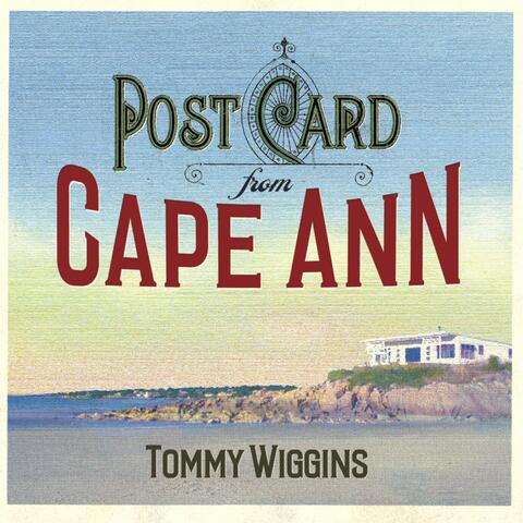 Postcard from Cape Ann