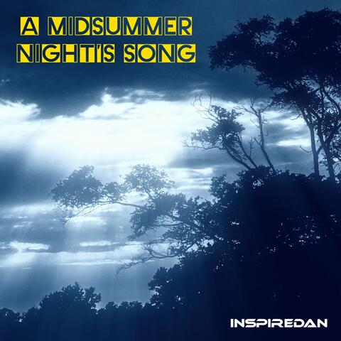 A Midsummer Night's Song