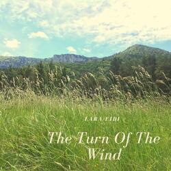 The Turn of the Wind