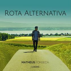 Rota Alternativa (feat. Luedke)