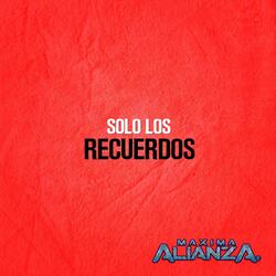 Solo los Recuerdos