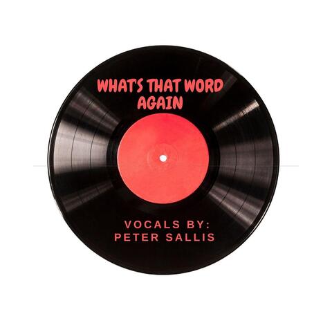 What's That Word Again