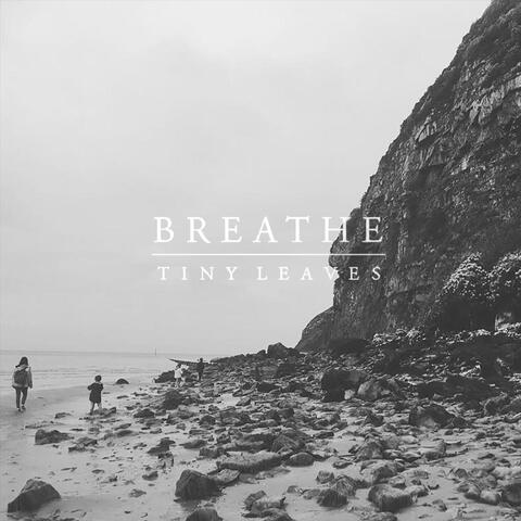 Breathe