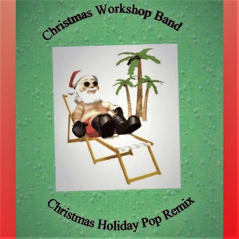 Christmas Holiday (Pop Remix)