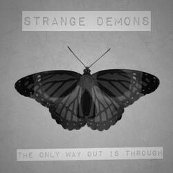 The Only Way out Is Through