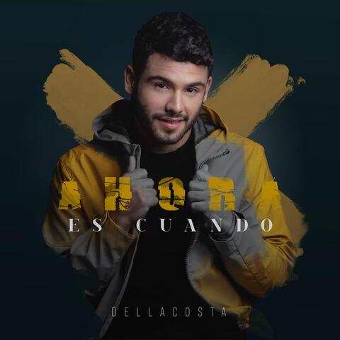 Ahora Es Cuando