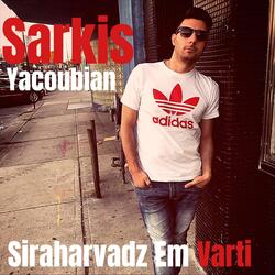 Siraharvadz Em Varti