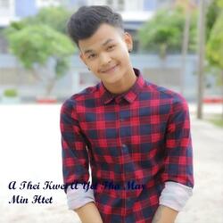 A Thei Kwei a yet Tha Mar