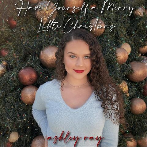 Have Yourself a Merry Little Christmas