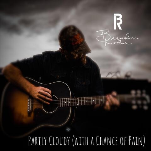 Partly Cloudy (With a Chance of Pain)