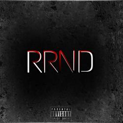 R.R.N.D. (feat. Haze)