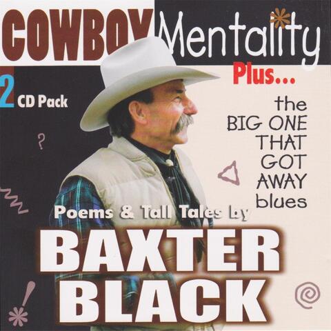 Cowboy Mentality / The Big One That Got Away Blues