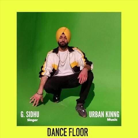 Dance Floor (feat. Urban Kinng)