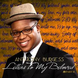 Letters to My Beloved, Pt. 2: You Betta / You Love Me Faithfully / Robin Hood / Ilay / I Know That You Love Me