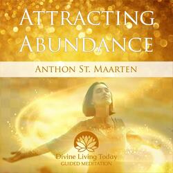 Attracting Abundance (Guided Meditation)