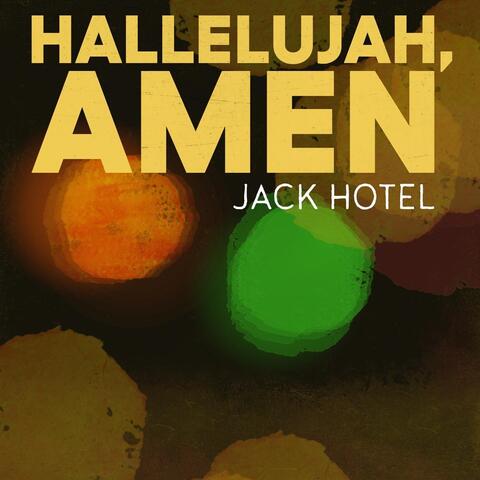 Hallelujah, Amen