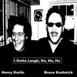 I Got to Laugh, Ho, Ho, Ho