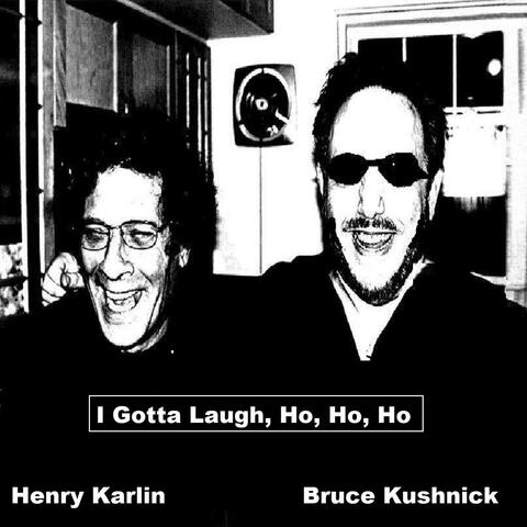 I Got to Laugh, Ho, Ho, Ho