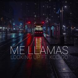 Me Llamas (feat. Kodigo)