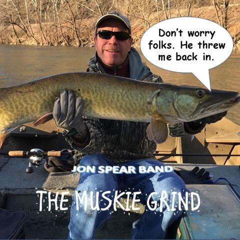 The Muskie Grind
