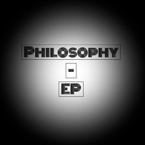 Philosophy - EP