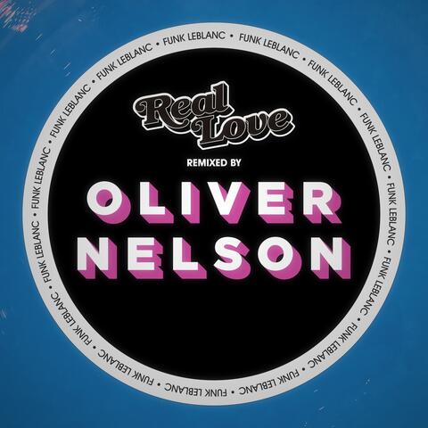 Real Love (feat. Oliver Nelson)