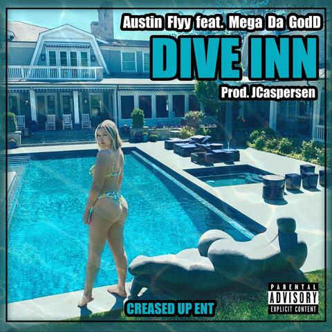 Dive Inn (feat. Mega da Godd)