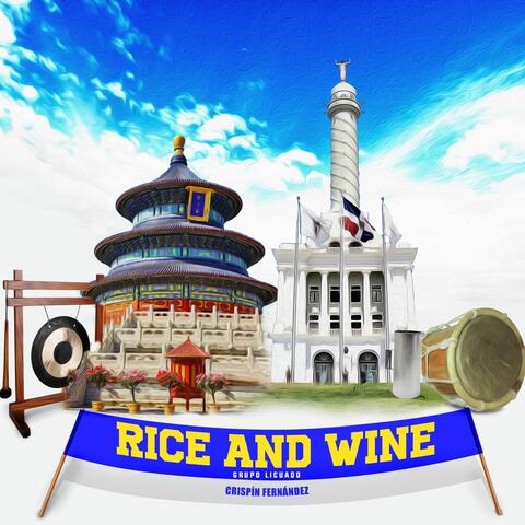 Rice and Wine