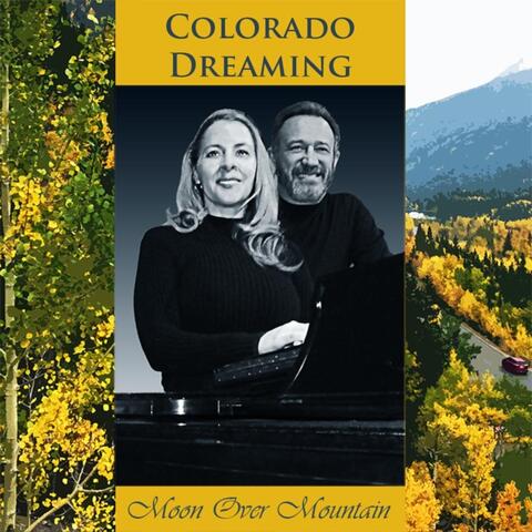 Colorado Dreaming