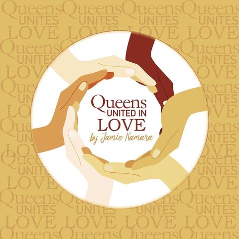 Queens United in Love