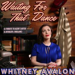 Waiting for That Dance (A Tribute to Agent Carter & Avengers: Endgame)