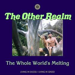 The Whole World's Melting