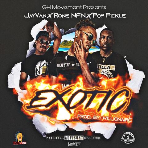 Exotic (feat. Rone Nfn & POP Pickle)
