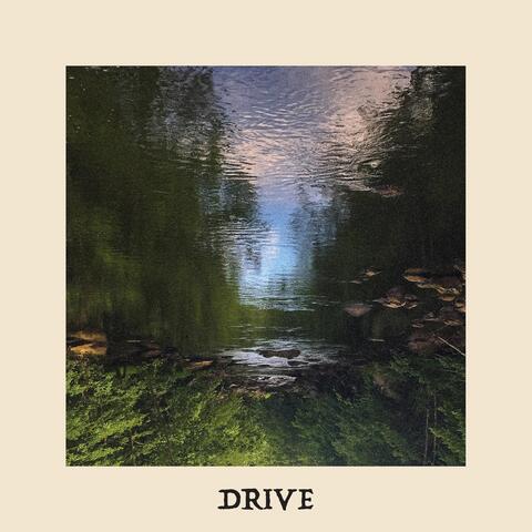 Drive