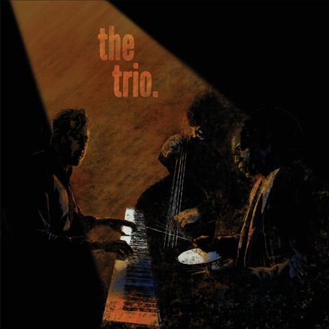 The Trio. (Live)