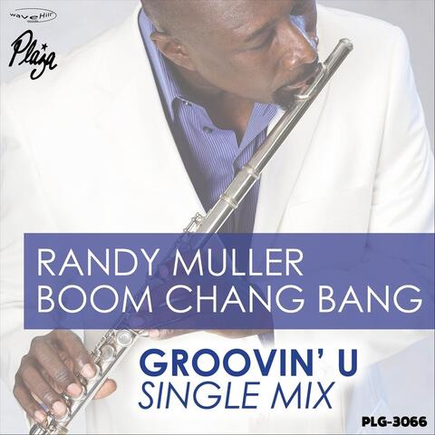 Groovin' U - Single Mix