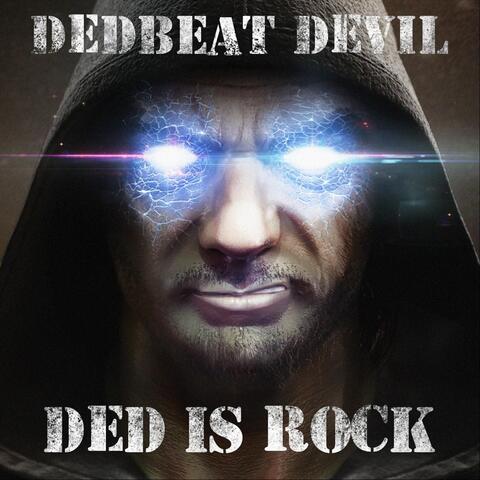 Ded Is Rock