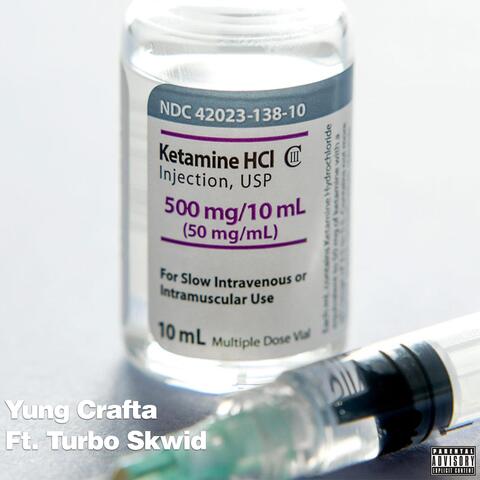 Ketamine (feat. Turbo Skwid)