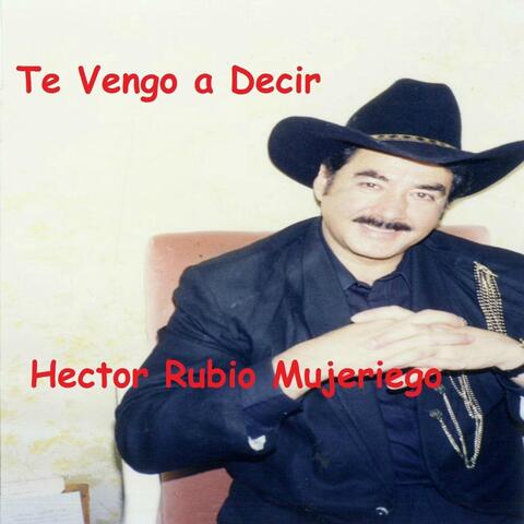 Te Vengo a Decir