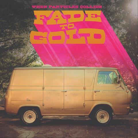 Fade to Gold