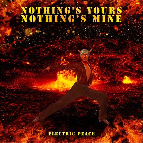 Nothing's Yours Nothing's Mine