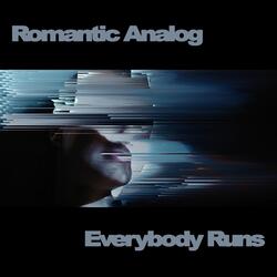Everybody Runs