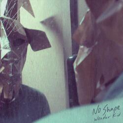No Shape