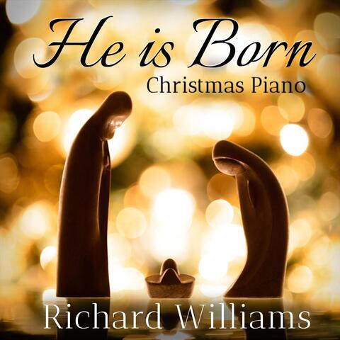 He Is Born: Christmas Piano
