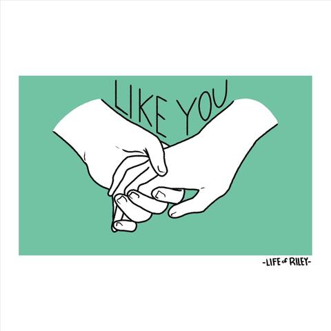 Like You